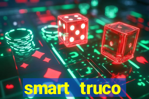 smart truco paulista e mineiro